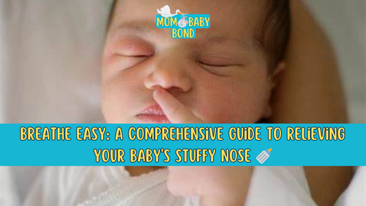 Breathe Easy: A Comprehensive Guide to Relieving Your Baby's Stuffy Nose