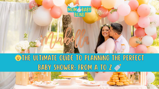 The Ultimate Guide to Planning the Perfect Baby Shower: From A to Z 